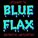 Blue Flax Welcome to Aberdeen Washington